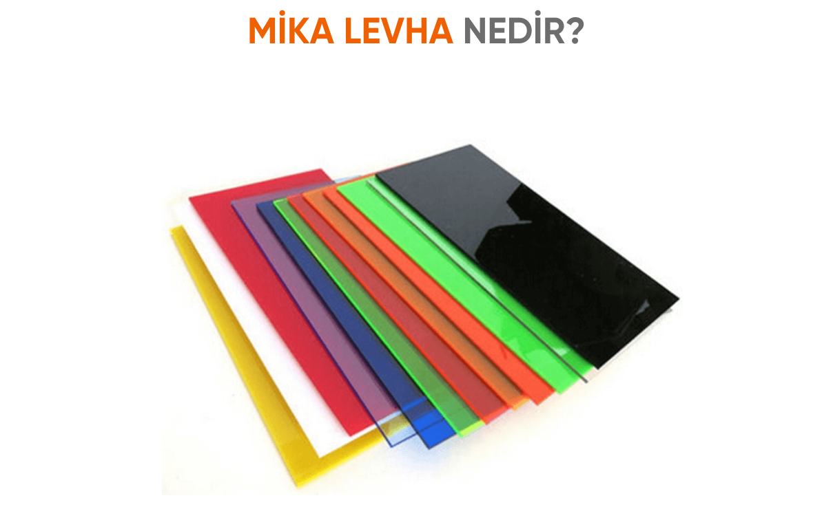 Mika Levha Nedir?